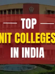 10 Best NITs College in India.