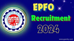 EPFO Recruitment 2024