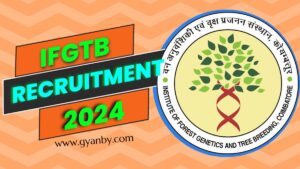 IFGTB Recruitment 2024